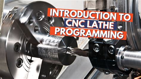 an introduction to cnc machining and programming|cnc milling programming for beginners.